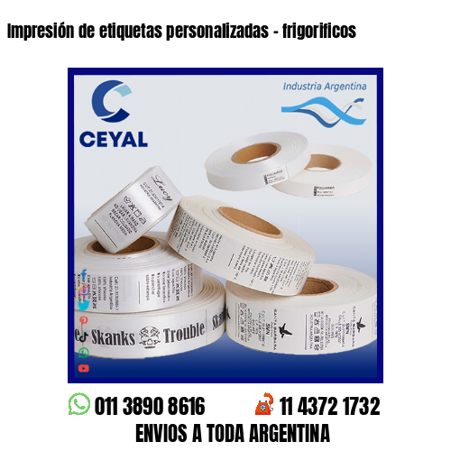 Impresión de etiquetas personalizadas – frigorificos