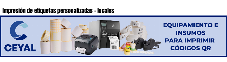 Impresión de etiquetas personalizadas - locales