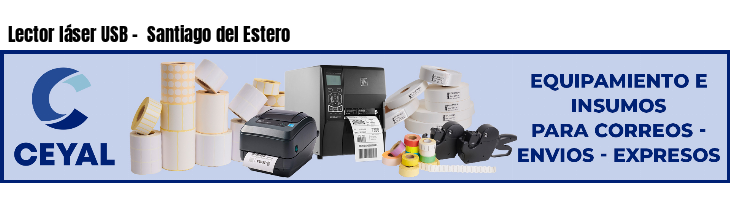 Lector láser USB - Santiago del Estero