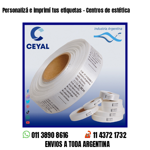 Personalizá e imprimí tus etiquetas – Centros de estética