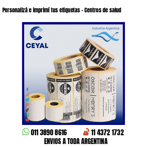 Personalizá e imprimí tus etiquetas – Centros de salud