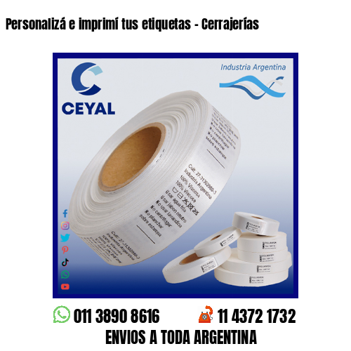 Personalizá e imprimí tus etiquetas – Cerrajerías