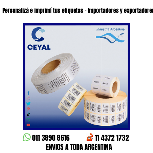 Personalizá e imprimí tus etiquetas – Importadores y exportadores
