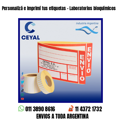 Personalizá e imprimí tus etiquetas – Laboratorios bioquímicos