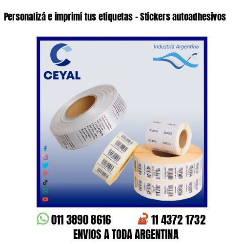 Personalizá e imprimí tus etiquetas – Stickers autoadhesivos