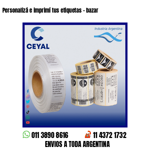 Personalizá e imprimí tus etiquetas – bazar