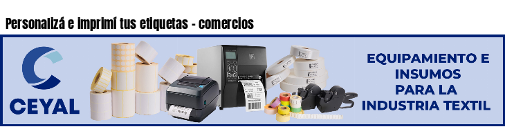 Personalizá e imprimí tus etiquetas - comercios