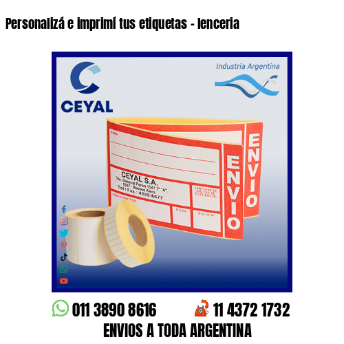 Personalizá e imprimí tus etiquetas – lenceria