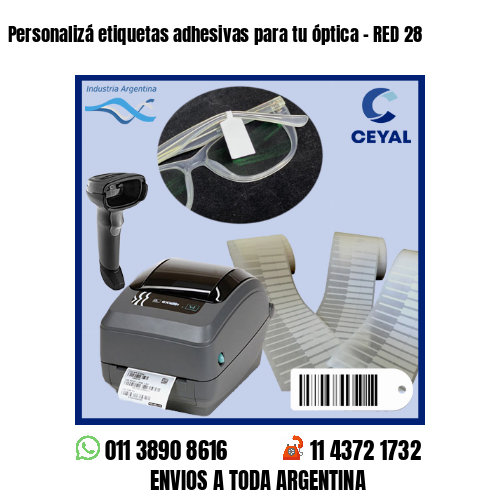 Personalizá etiquetas adhesivas para tu óptica – RED 28
