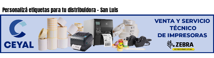 Personalizá etiquetas para tu distribuidora - San Luis