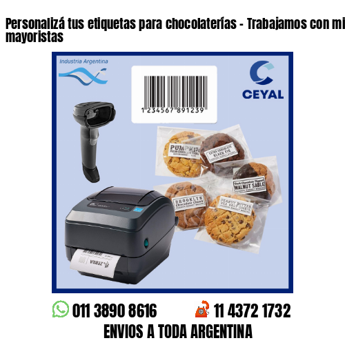 Personalizá tus etiquetas para chocolaterías – Trabajamos con minoristas y mayoristas