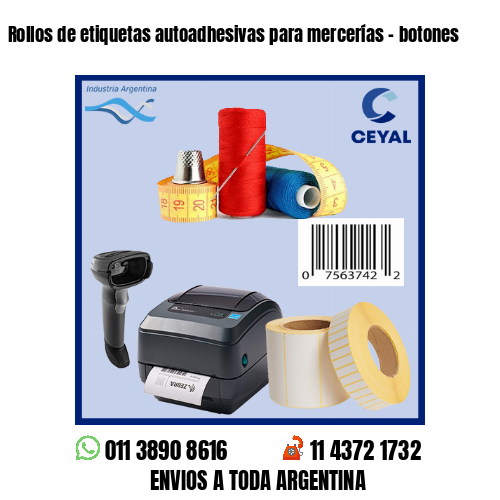 Rollos de etiquetas autoadhesivas para mercerías – botones