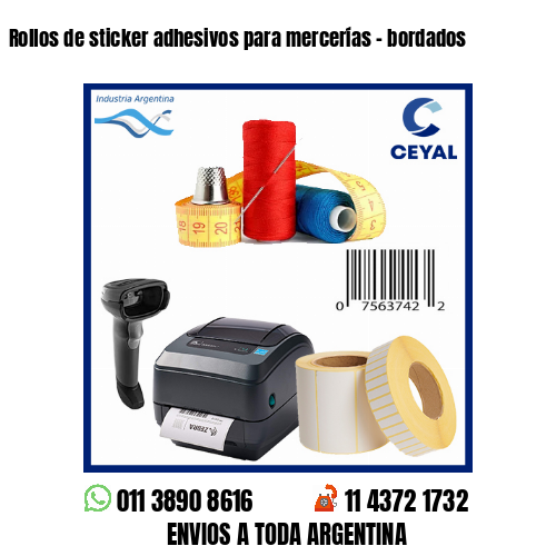Rollos de sticker adhesivos para mercerías – bordados