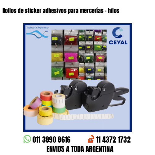 Rollos de sticker adhesivos para mercerías – hilos