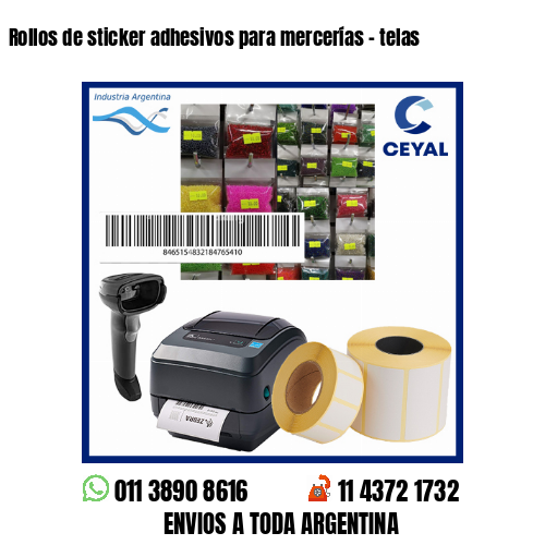 Rollos de sticker adhesivos para mercerías – telas