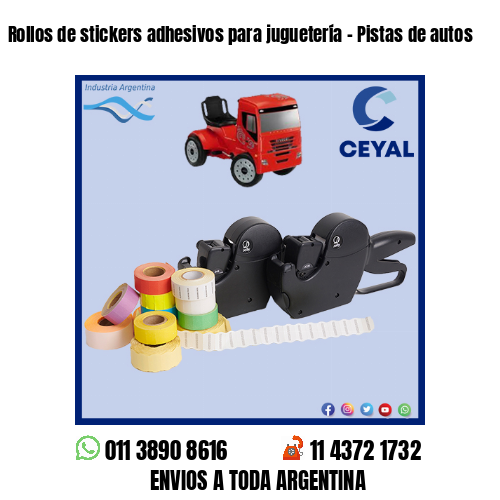 Rollos de stickers adhesivos para juguetería - Pistas de autos