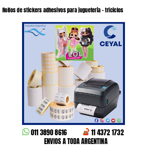 Rollos de stickers adhesivos para juguetería - triciclos