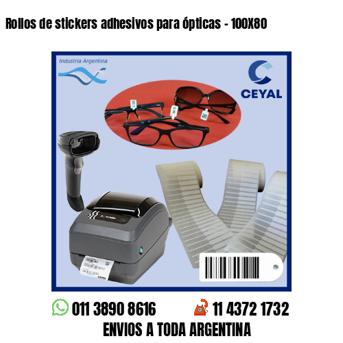 Rollos de stickers adhesivos para ópticas – 100X80
