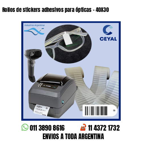 Rollos de stickers adhesivos para ópticas – 40X30