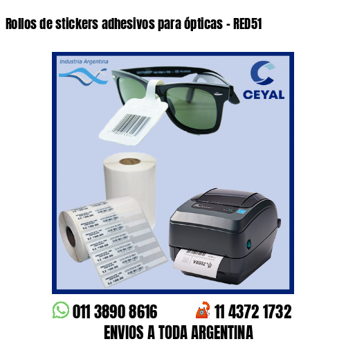 Rollos de stickers adhesivos para ópticas – RED51