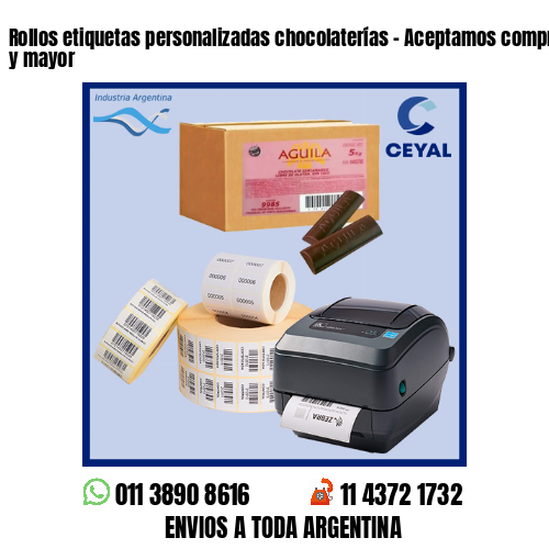 Rollos etiquetas personalizadas chocolaterías – Aceptamos compras al por menor y mayor