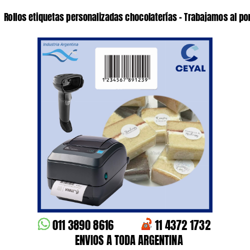 Rollos etiquetas personalizadas chocolaterías – Trabajamos al por menor y mayor