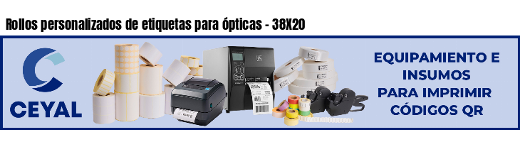 Rollos personalizados de etiquetas para ópticas - 38X20