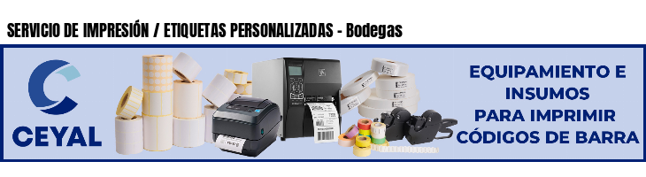 SERVICIO DE IMPRESIÓN / ETIQUETAS PERSONALIZADAS - Bodegas