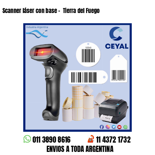 Scanner láser con base –  Tierra del Fuego