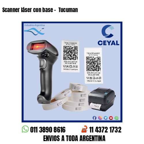 Scanner láser con base –  Tucuman