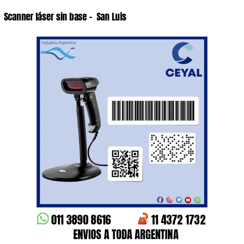 Scanner láser sin base –  San Luis