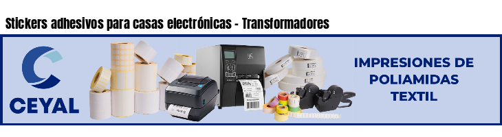 Stickers adhesivos para casas electrónicas - Transformadores