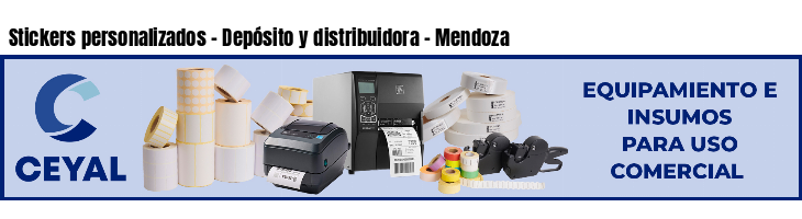 Stickers personalizados - Depósito y distribuidora - Mendoza