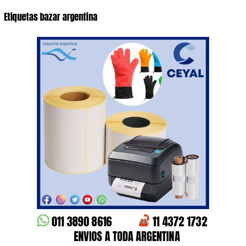 Etiquetas bazar argentina