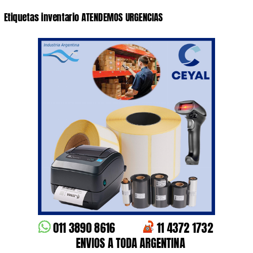 Etiquetas inventario ATENDEMOS URGENCIAS