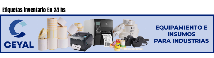 Etiquetas inventario En 24 hs