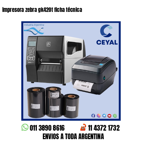 impresora zebra gk420t ficha técnica