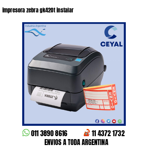 impresora zebra gk420t instalar