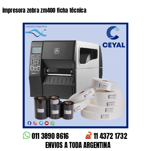 impresora zebra zm400 ficha técnica