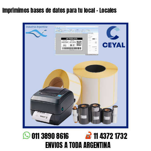 Imprimimos bases de datos para tu local – Locales