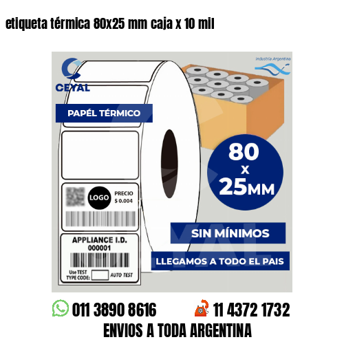 etiqueta térmica 80×25 mm caja x 10 mil