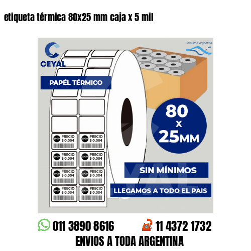 etiqueta térmica 80×25 mm caja x 5 mil