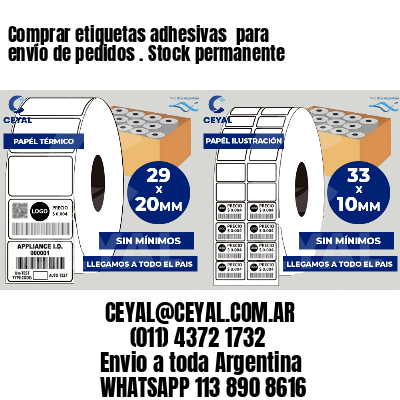 Comprar etiquetas adhesivas  para envío de pedidos . Stock permanente