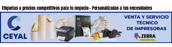 Etiquetas a precios competitivos para tu negocio - Personalizadas a tus necesidades