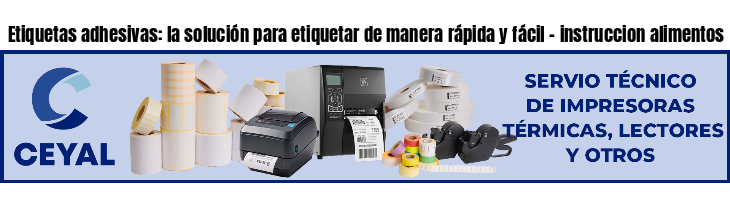 Etiquetas adhesivas: la solución para etiquetar de manera rápida y fácil – instruccion alimentos