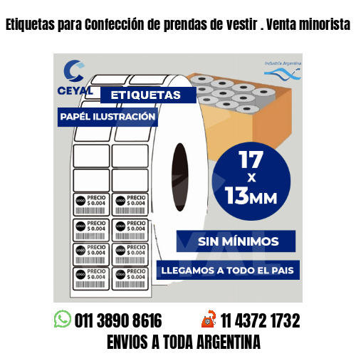 Etiquetas para Confección de prendas de vestir . Venta minorista