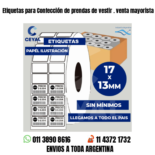 Etiquetas para Confección de prendas de vestir . venta mayorista