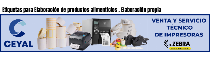 Etiquetas para Elaboración de productos alimenticios . Elaboración propia