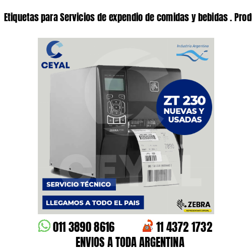 Etiquetas para Servicios de expendio de comidas y bebidas . Producción propia
