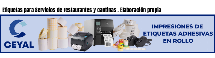 Etiquetas para Servicios de restaurantes y cantinas . Elaboración propia